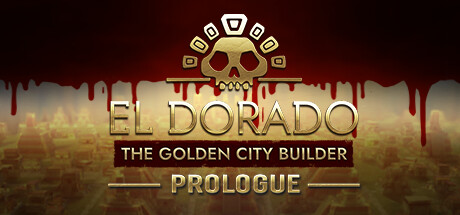 黄金国：黄金城建设者 El Dorado: The Golden City Builder修改器封面图