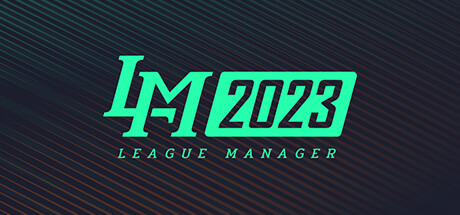 League Manager/电竞经理2023/联盟经理2023/联赛经理2023修改器封面图