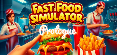 快餐模拟器 Fast Food Simulator: Prologue修改器封面图