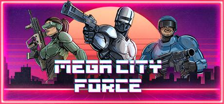 Mega City Force 都市战警 又名巨城警察 超级城市力量修改器封面图