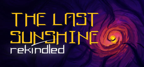 The Last Sunshine: Rekindled