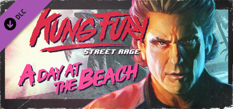 Kung Fury: Street Rage - A Day at the Beach