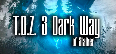 T.D.Z. 3 Dark Way of Stalker