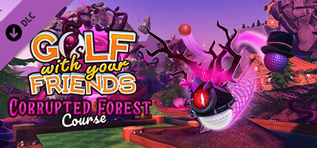 Golf With Your Friends - Corrupted Forest Course