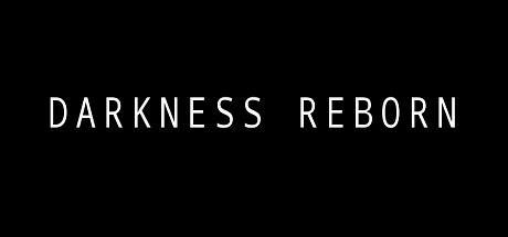 Darkness Reborn