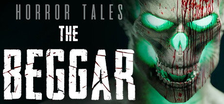 HORROR TALES: The Beggar