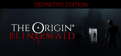 THE ORIGIN: Blind Maid l DEFINITIVE EDITION