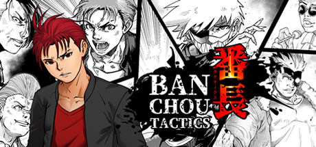 BANCHOU TACTICS