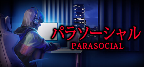 [Chilla's Art] Parasocial | パラソーシャル