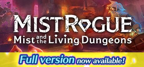 MISTROGUE: Mist and the Living Dungeons