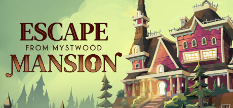 Escape From Mystwood Mansion