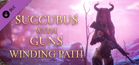 Succubus With Guns - Campaign 