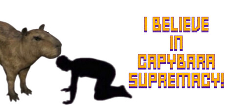 I Believe in Capybara Supremacy!