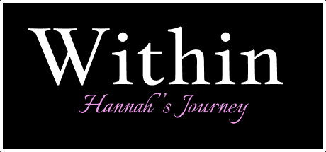 Within : Hannah's Journey