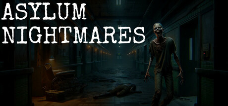 Asylum Nightmares