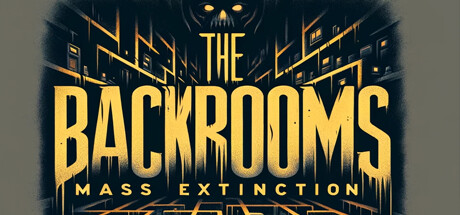 The Backrooms: Mass Extinction