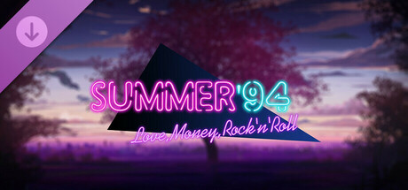 Love, Money, Rock'n'Roll – Summer '94