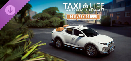 Taxi Life: A City Driving Simulator - Delivery Driver