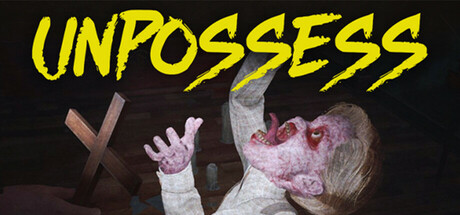 Unpossess: Exorcism Simulator