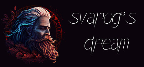 Svarog's Dream